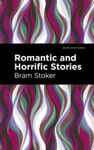Picture of Romantic and Horrific Stories