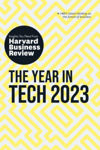 Picture of The Year in Tech, 2023: The Insights You Need from Harvard Business Review