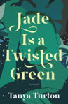 Picture of Jade Is a Twisted Green
