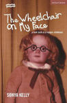 Picture of The Wheelchair on My Face: A Look Back at a Myopic Childhood