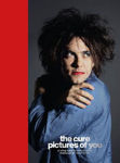 Picture of The Cure - Pictures of You: Foreword by Robert Smith