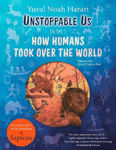 Picture of Unstoppable Us, Volume 1: How Humans Took Over the World