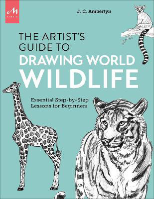 Picture of Artist's Guide to Drawing World Wildlife: Essential Step-by-Step Lessons for Beginners