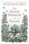 Picture of The Secret Network of Nature: The Delicate Balance of All Living Things