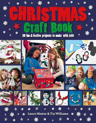 Picture of Christmas Craft Book: 30 fun & festive projects to make with kids