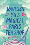 Picture of Natalie Yu's Magical Paris Tea Shop
