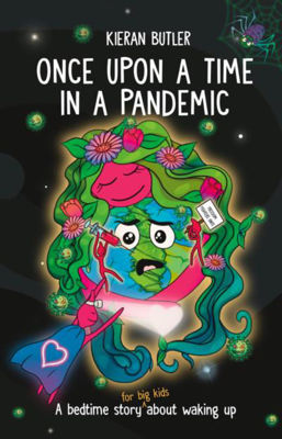 Picture of Once Upon A Time In A Pandemic: A Bedtime Story About Waking Up