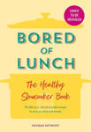 Picture of Bored of Lunch: The Healthy Slow Cooker Book