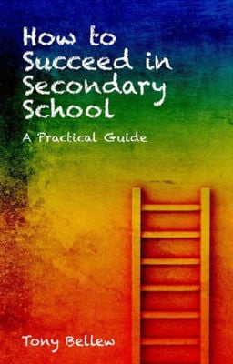Picture of How to Succeed in Secondary School: A Practical Guide