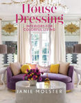 Picture of House Dressing: Interiors for Colorful Living