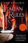 Picture of Italian Rules: a gripping crime thriller set in the heart of Italy