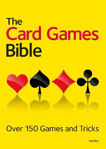 Picture of The Card Games Bible: Over 150 games and tricks