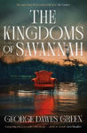 Picture of The Kingdoms of Savannah: 'Not to be missed' KARIN SLAUGHTER