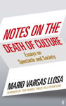 Picture of Notes on the Death of Culture: Essays on Spectacle and Society