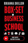 Picture of Box-Set Business School : Binge-Watch Your Way to an MBA