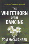 Picture of The Whitethorn of the Dancing