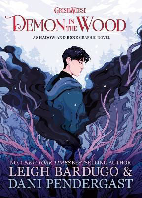 Picture of Demon in the Wood: A Shadow and Bone Graphic Novel