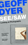 Picture of See/Saw: Looking at Photographs
