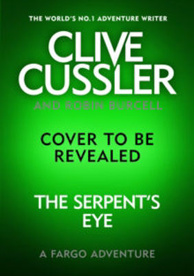 Picture of Clive Cussler's The Serpent's Eye (DUE 2027)