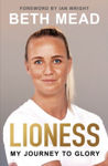 Picture of Lioness : My Journey to Glory