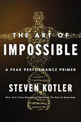 Picture of The Art of Impossible: A Peak Performance Primer