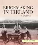 Picture of Brickmaking in Ireland : A Gazetteer