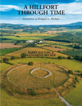 Picture of A Hillfort Through Time : Excavations at Rathgall, Co Wicklow