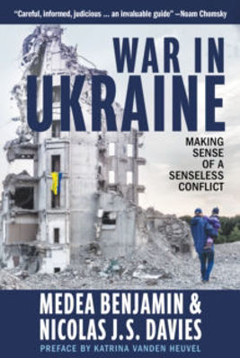 Picture of War in Ukraine: Making Sense of a Senseless Conflict