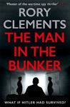 Picture of The Man in the Bunker: The new 2022 spy thriller from the bestselling author of HITLER'S SECRET