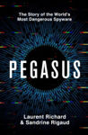Picture of Pegasus : The Story of the World's Most Dangerous Spyware