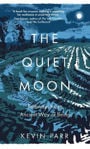 Picture of The Quiet Moon: Pathways to an Ancient Way of Being