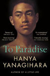 Picture of To Paradise: The No. 1 Sunday Times Bestseller