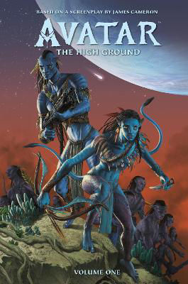 Picture of James Cameron's Avatar : The High Ground Volume 1 Advent To War