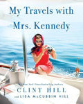 Picture of My Travels With Mrs. Kennedy