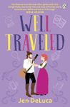 Picture of Well Traveled: The addictive and feel-good Willow Creek TikTok romance