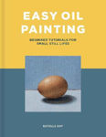 Picture of Easy Oil Painting: Beginner Tutorials for Small Still Lifes
