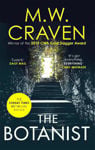 Picture of The Botanist: a gripping new thriller from The Sunday Times bestselling author