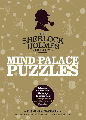 Picture of Sherlock Holmes Mind Palace Puzzles: Master Sherlock's Memory Techniques To Help Solve 100 Cases