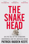 Picture of The Snakehead: An Epic Tale of the Chinatown Underworld and the American Dream