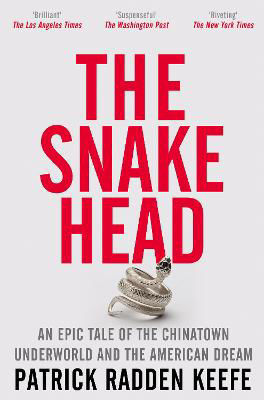 Picture of The Snakehead: An Epic Tale of the Chinatown Underworld and the American Dream