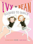 Picture of Ivy and Bean Doomed to Dance (Book 6)