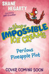 Picture of The Shop of Impossible Ice Creams: Perilous Pineapple Plot: Book 3