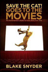 Picture of Save the Cat! Goes to the Movies: The Screenwriter's Guide to Every Story Ever Told