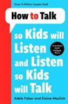 Picture of How to Talk so Kids Will Listen and Listen so Kids Will Talk