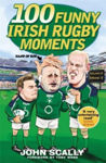 Picture of 100 Funny Irish Rugby Moments