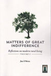 Picture of Matters Of Great Indifference 2