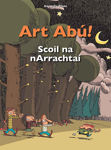 Picture of Art Abu! Scoil Na Narrachtai (Irish)