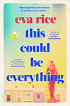 Picture of This Could be Everything: the feelgood nostalgic new novel from the author of The Lost Art of Keeping Secrets