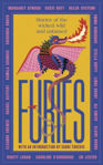 Picture of Furies : Stories of the wicked, wild and untamed