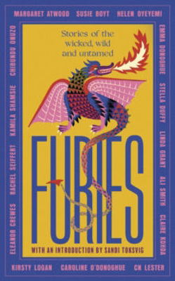 Picture of Furies : Stories of the wicked, wild and untamed